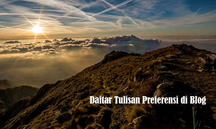 Daftar Tulisan Preferensi di Blog